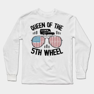 Queen Of The 5th Wheel Funny Camping Long Sleeve T-Shirt